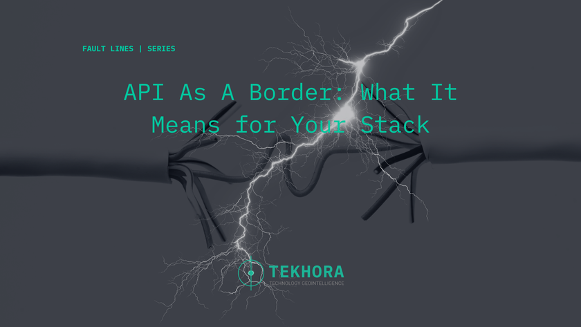 API As A Border: What It Means for Your Stack